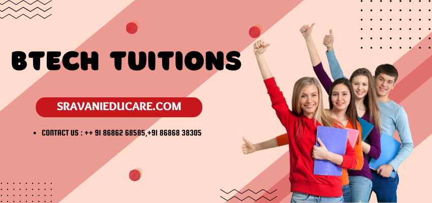 Btech tuitions in Hyderabad